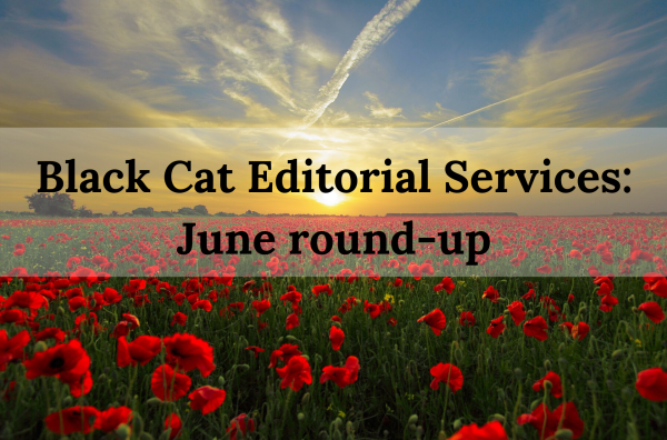 Black Cat Editorial Services June round-up