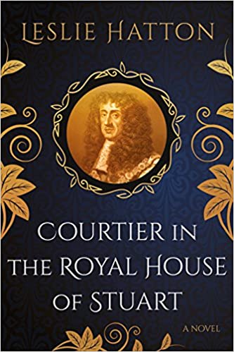 Leslie Hatton
Courtier in the Royal House of Stuart