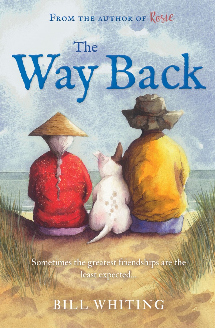The Way Back
Sometimes the greatest friendships are the least expected…
Bill Whiting