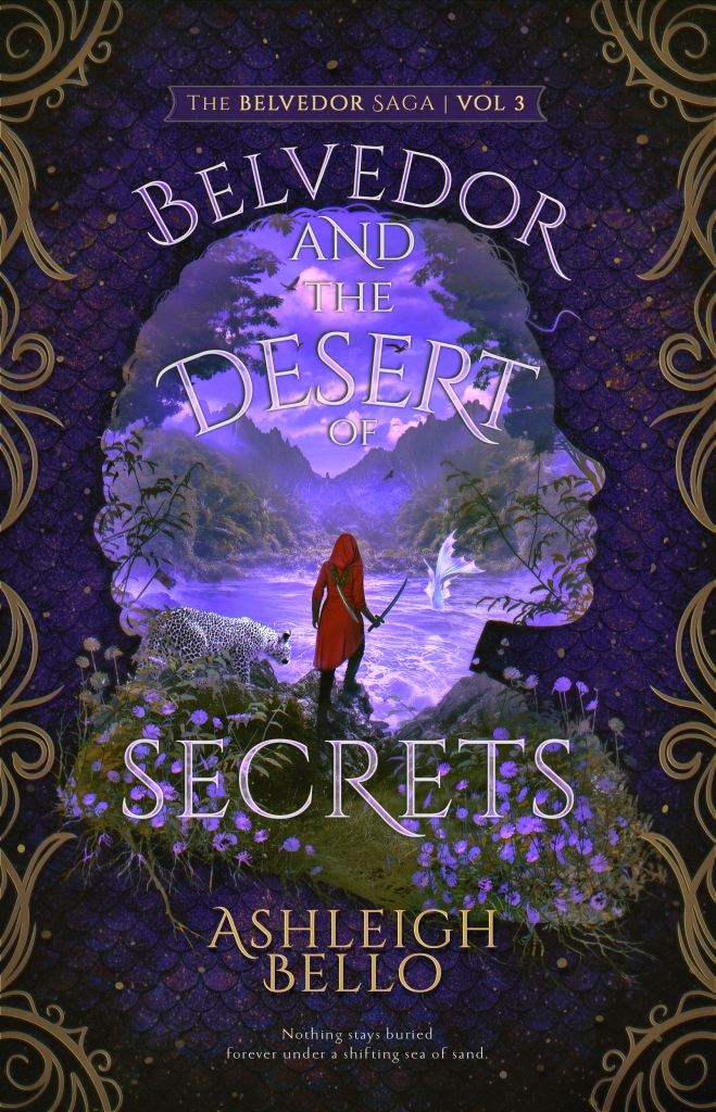Belvedor and the Desert of Secrets
Ashleigh Bello